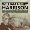 William Henry Harrison : One Month President of the United States | Political Biographies Grade 5 | Children's Historical Biographies