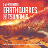 Everything Earthquakes and Tsunamis | Natural Disaster Books for Kids Grade 5 | Children's Earth Sciences Books