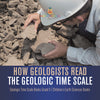 How Geologists Read the Geologic Time Scale | Geologic Time Scale Books Grade 5 | Children's Earth Sciences Books