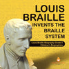 Louis Braille Invents the Braille System | Louis Braille Biography Grade 5 | Children's Biographies