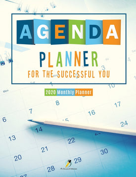 Agenda Planner for the Successful You : 2020 Monthly Planner