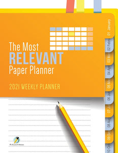 The Most Relevant Paper Planner : 2021 Weekly Planner