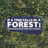 If a Tree Falls in Forest?: Understanding Island & Rain Forests Ecosystems Grade 5 Social Studies Children's Environment & Ecology Books