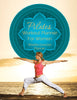 Pilates Workout Planner for Women: Weekly Exercise Planner