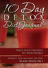 10-Day Detox Diet Journal: Track Your Progress See What Works: A Must For Anyone On The 10-Day Detox Diet
