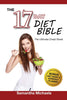 The 17 Day Diet Bible: Ultimate Cheat Sheet (With Diet Diary & Workout Planner)