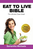 Eat To Live Bible: Ultimate Cheat Sheet (BONUS: Diet Diary & Workout Planner)