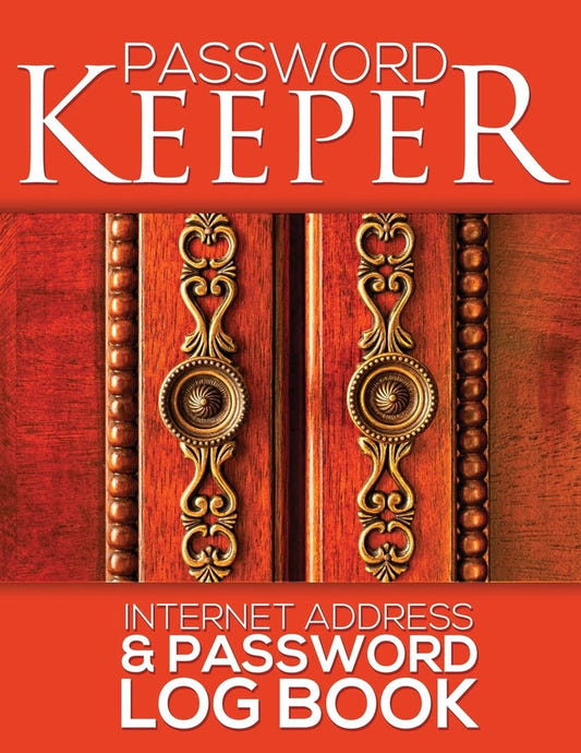 Password Keeper: Internet Address & Password Log Book
