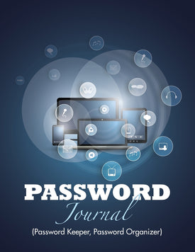 Password Journal: (Password Keeper, Password Organizer)