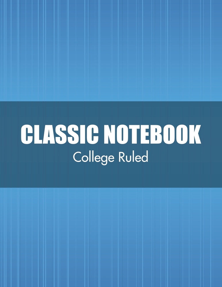 Classic Notebook: College Ruled