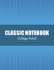 Classic Notebook: College Ruled