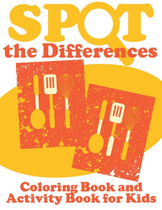 Spot The Differences (Coloring Book and Activity Book for Kids)