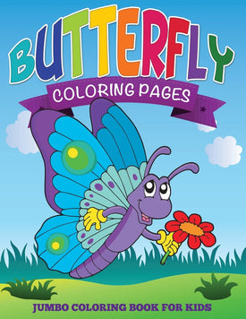 Butterfly Coloring Pages: Jumbo Coloring Book For Kids