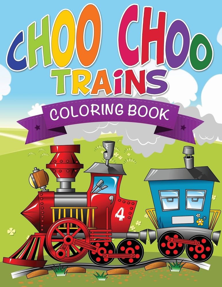 Choo Choo Trains Coloring Books