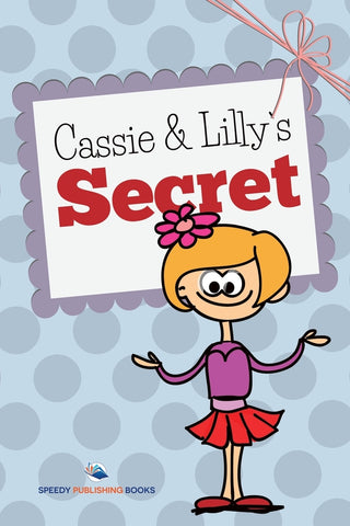 Cassie and Lillys Secret