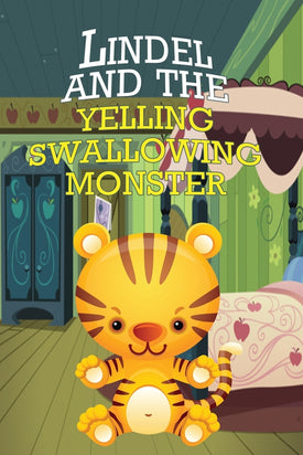 Lindel and the Yelling Swallowing Monster