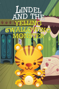 Lindel and the Yelling Swallowing Monster