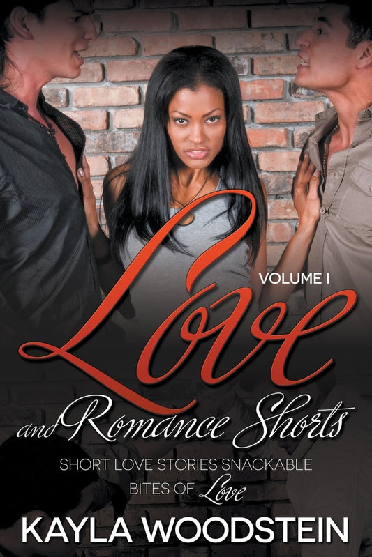 Love And Romance Shorts: Short Love Stories Snackable Bites of Love (Volume 1)