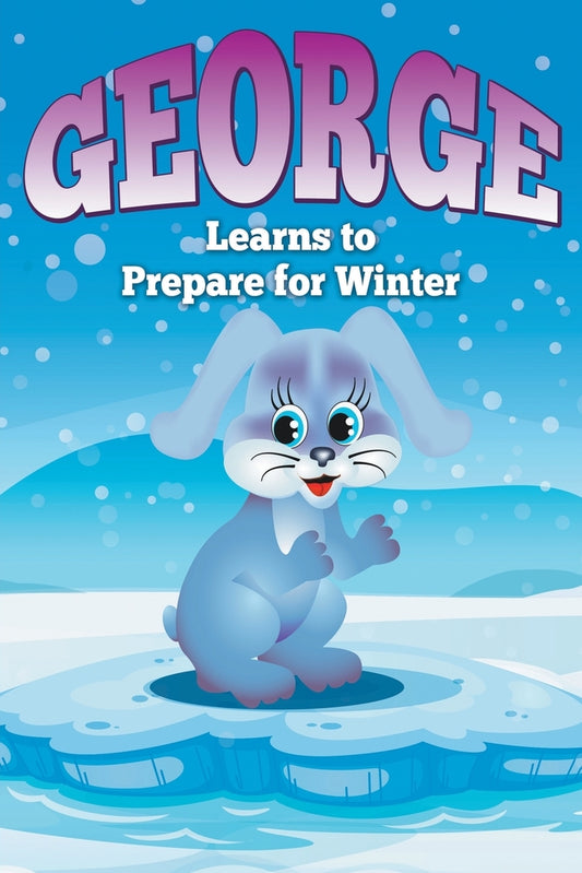 George Learns to Prepare for Winter