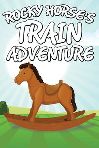 Rocky Horses Train Adventure