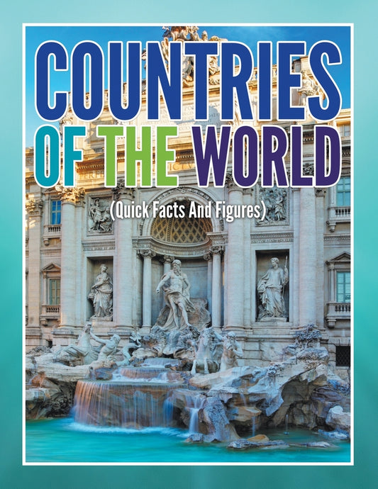 Countries Of The Worlds (Quick Facts And Figures)