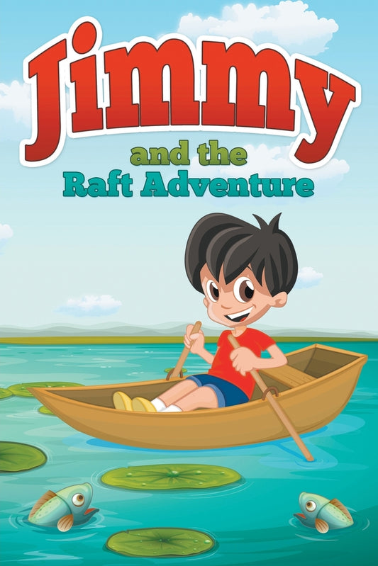 Jimmy And The Raft Adventure