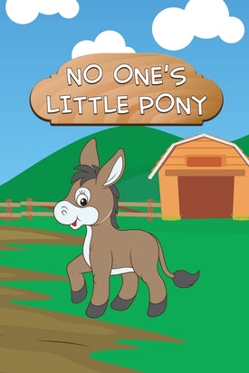 No One's Little Pony