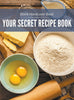 Blank Hardcover Book: Your Secret Recipe Book