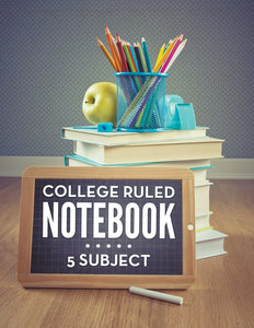 College Ruled Notebook: 5 Subject