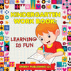 Kindergarten Workbook: Learning Is Fun