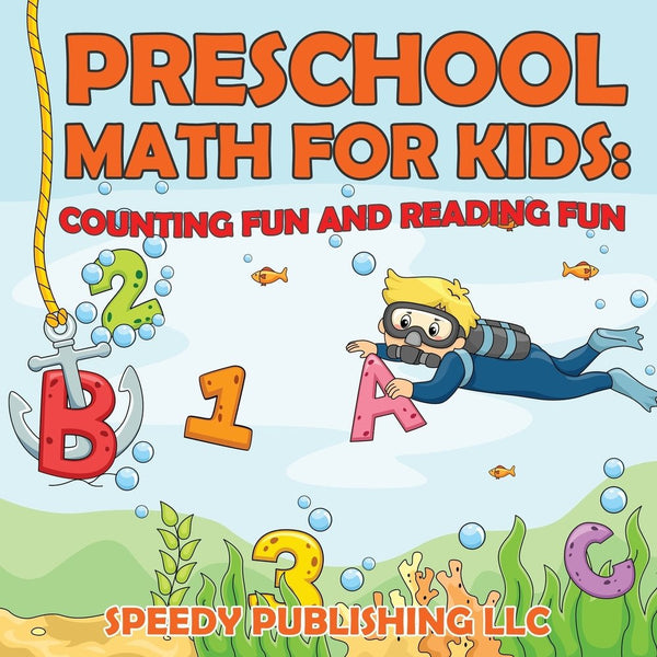 Preschool Math For Kids: Counting Fun and Reading Fun – Speedy ...