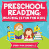 Preschool Reading: Reading is Fun For Kids