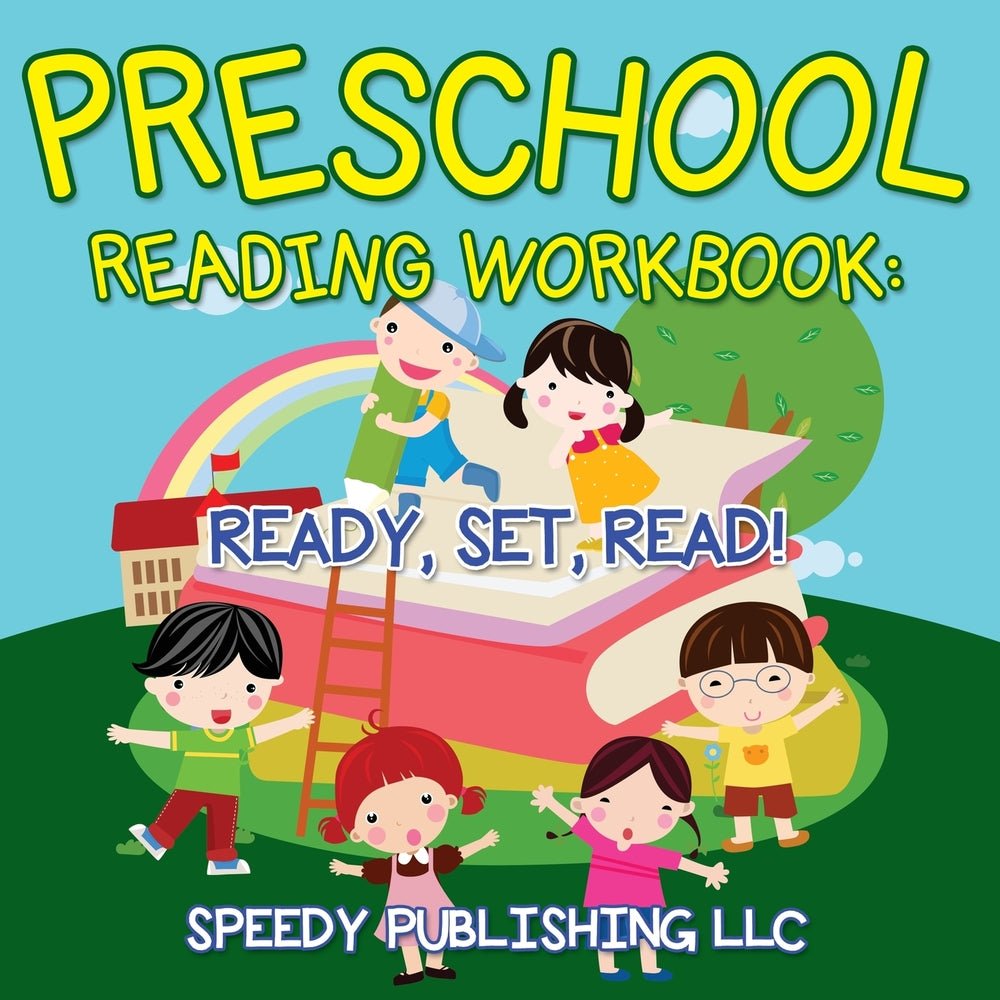 Preschool Reading Workbook: Ready, Set, Read!