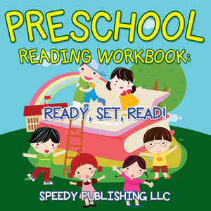 Preschool Reading Workbook: Ready Set Read!