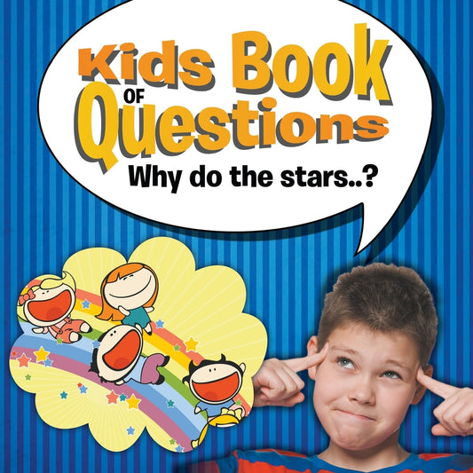 Kids Book of Questions: Why do the stars..?