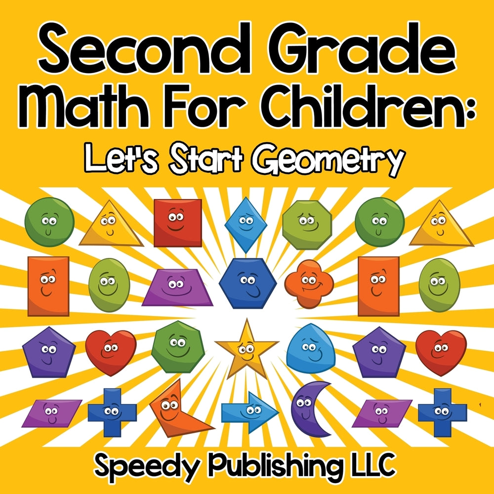 Second Grade Math For Children: Lets Start Geometry