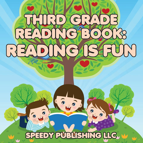 Third Grade Reading Book: Reading is Fun