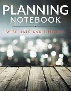 Planning Notebook With Date And Time Box