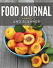 Food Journal And Planner