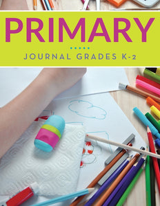 Primary Journal Grades K-2