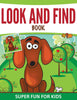 Look And Find Book: Super Fun For Kids