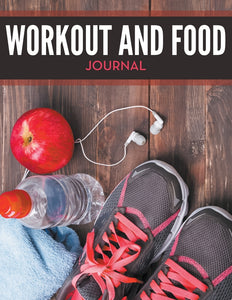 Workout And Food Journal