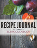 Recipe Journal: Blank Cookbook