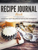Recipe Journal Book: Your Best Kept Recipes in This Blank Cookbook