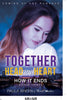 Together Head and Heart - How it Ends (Book 3) Coming of Age Romance