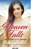 Heaven Falls - The Complete Series Supernatural Romance