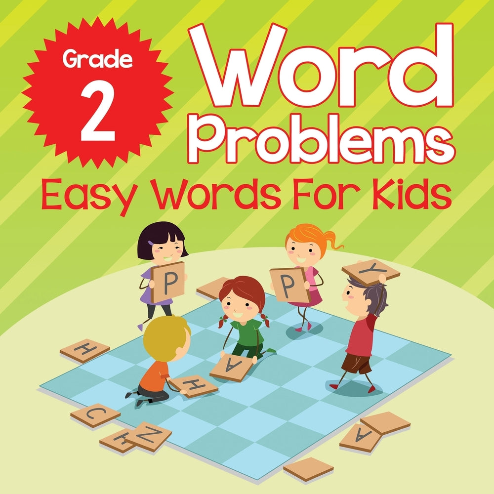 Grade 2 Word Problems: Easy Words For Kids (Word By Word)