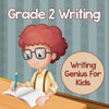 Grade 2 Writing: Writing Genius For Kids (Writing Books)