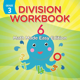 Grade 3 Division Workbook: Math Made Easy Edition (Math Books)
