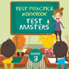 Grade 3 Test Practice Workbook: Test Masters